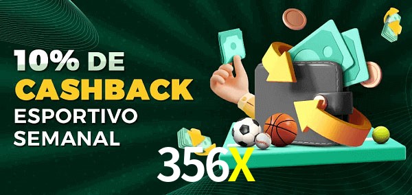 10% de bônus de cashback na 356X